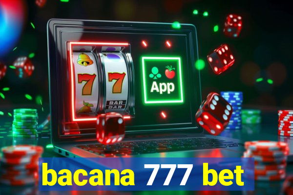 bacana 777 bet